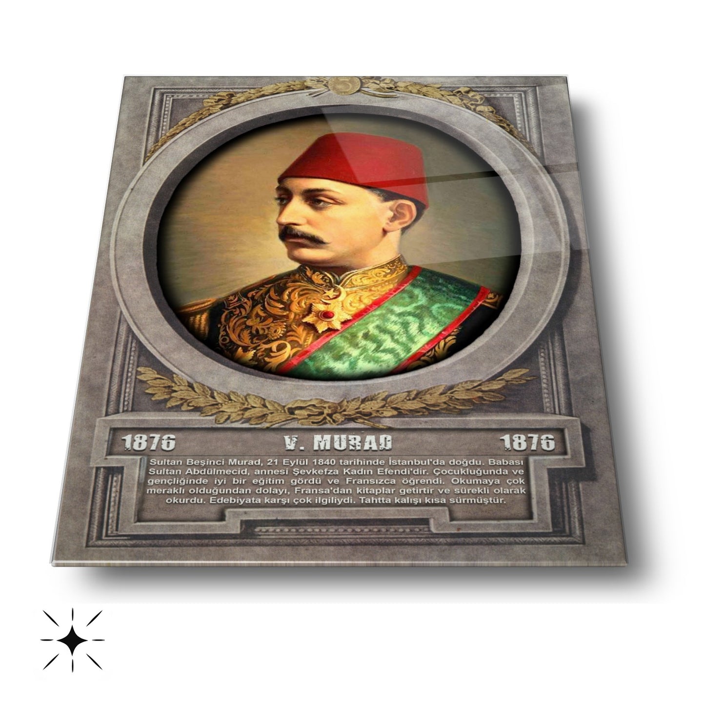 Osmanlı Padişahı 5. Murad Cam Tablo