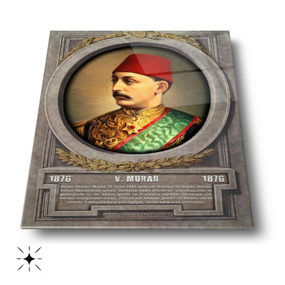 Osmanlı Padişahı 5. Murad Cam Tablo