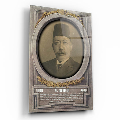 Osmanlı Padişahı 5. Mehmed Cam Tablo