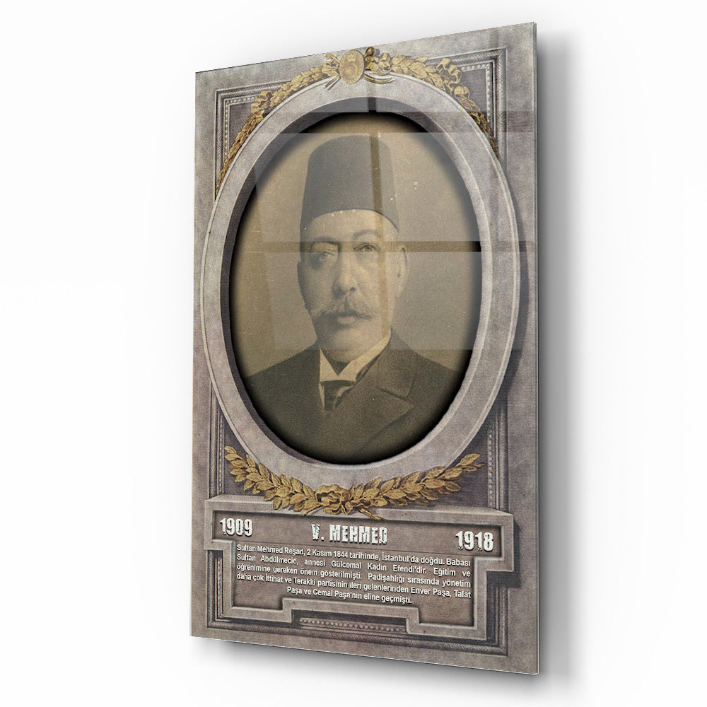 Osmanlı Padişahı 5. Mehmed Cam Tablo