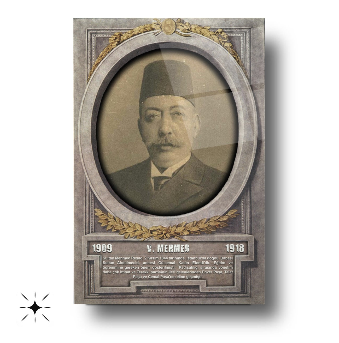 Osmanlı Padişahı 5. Mehmed Cam Tablo