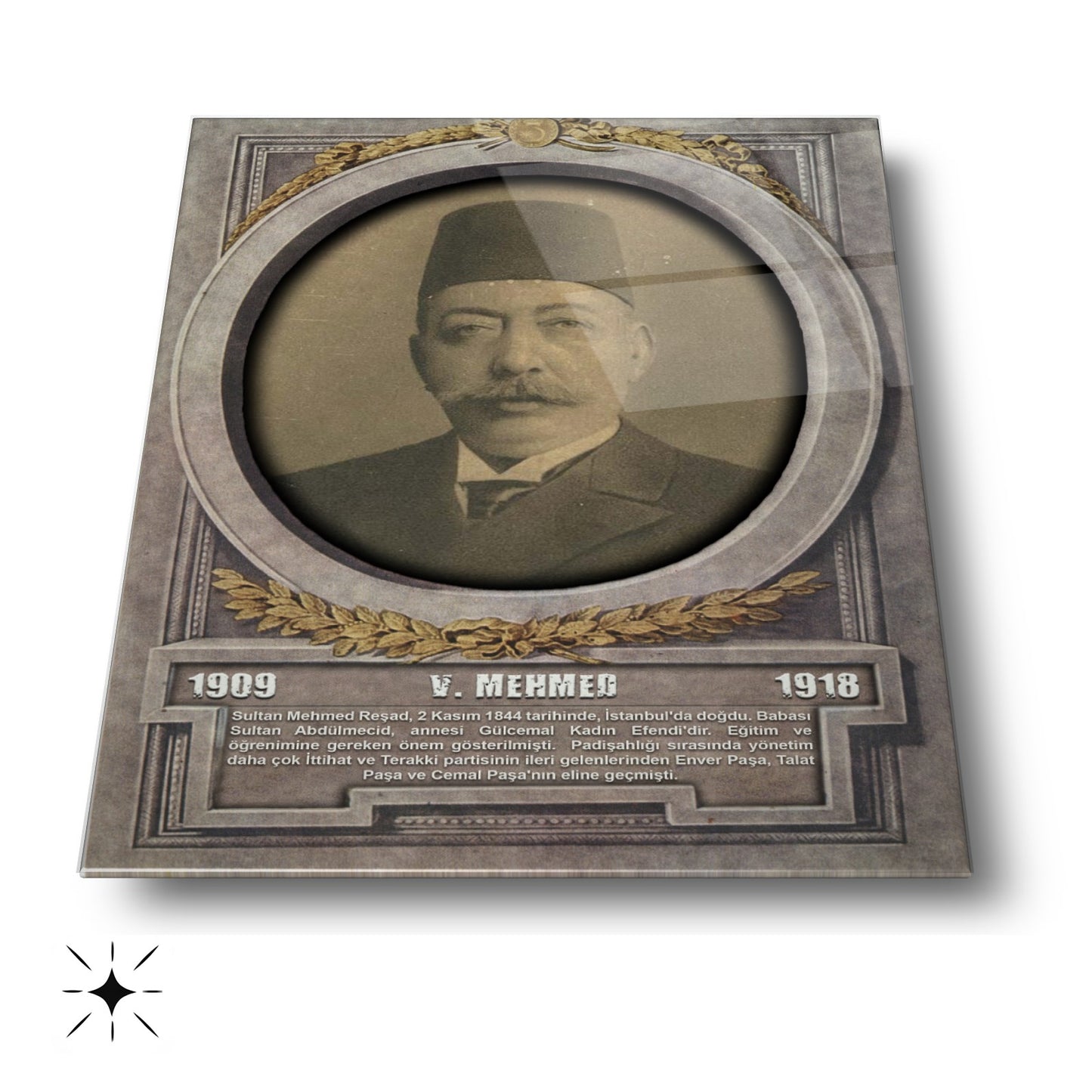 Osmanlı Padişahı 5. Mehmed Cam Tablo