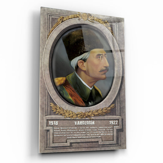 Osmanlı Padişahı Vahdettin Cam Tablo