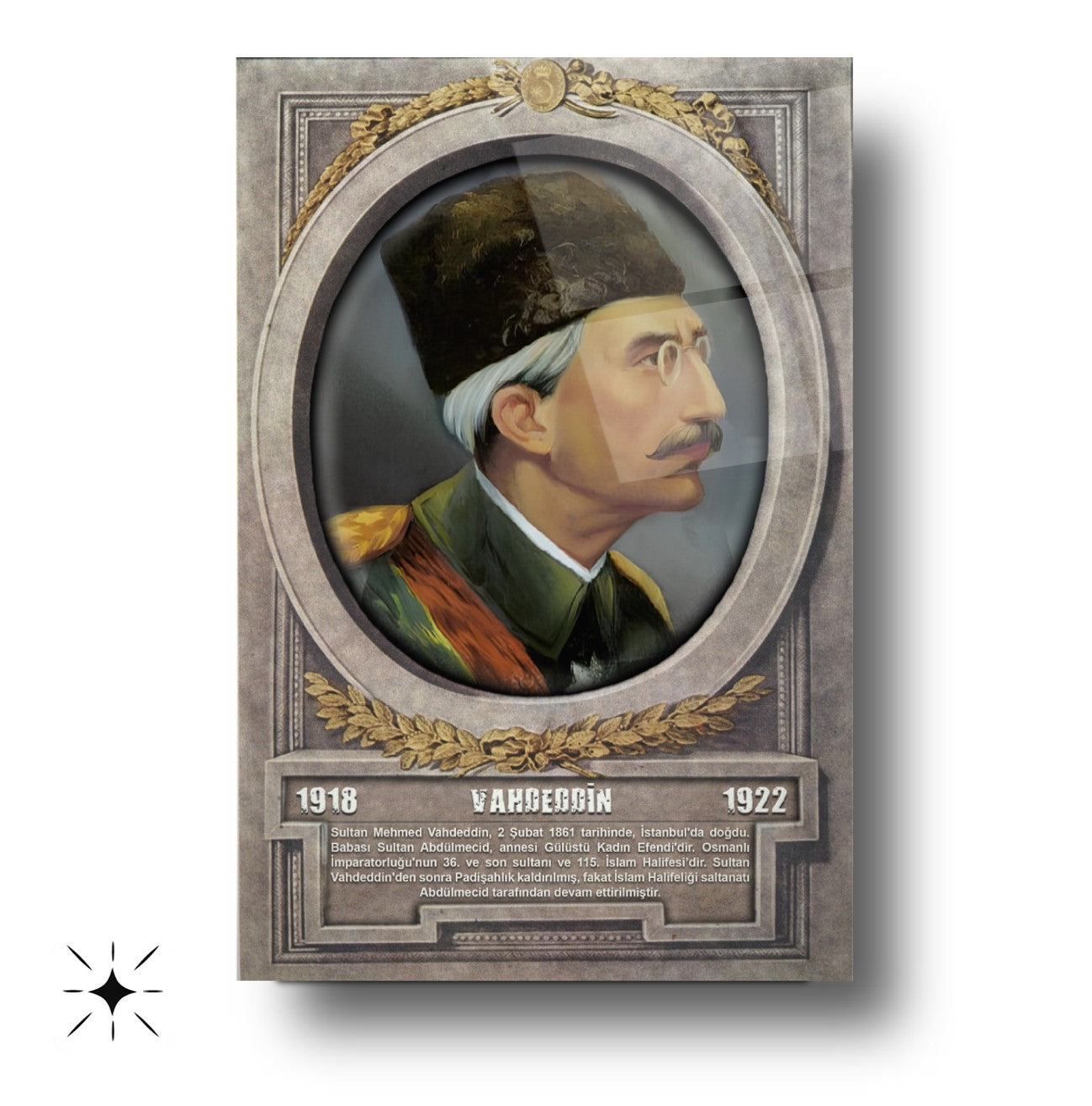 Osmanlı Padişahı Vahdettin Cam Tablo