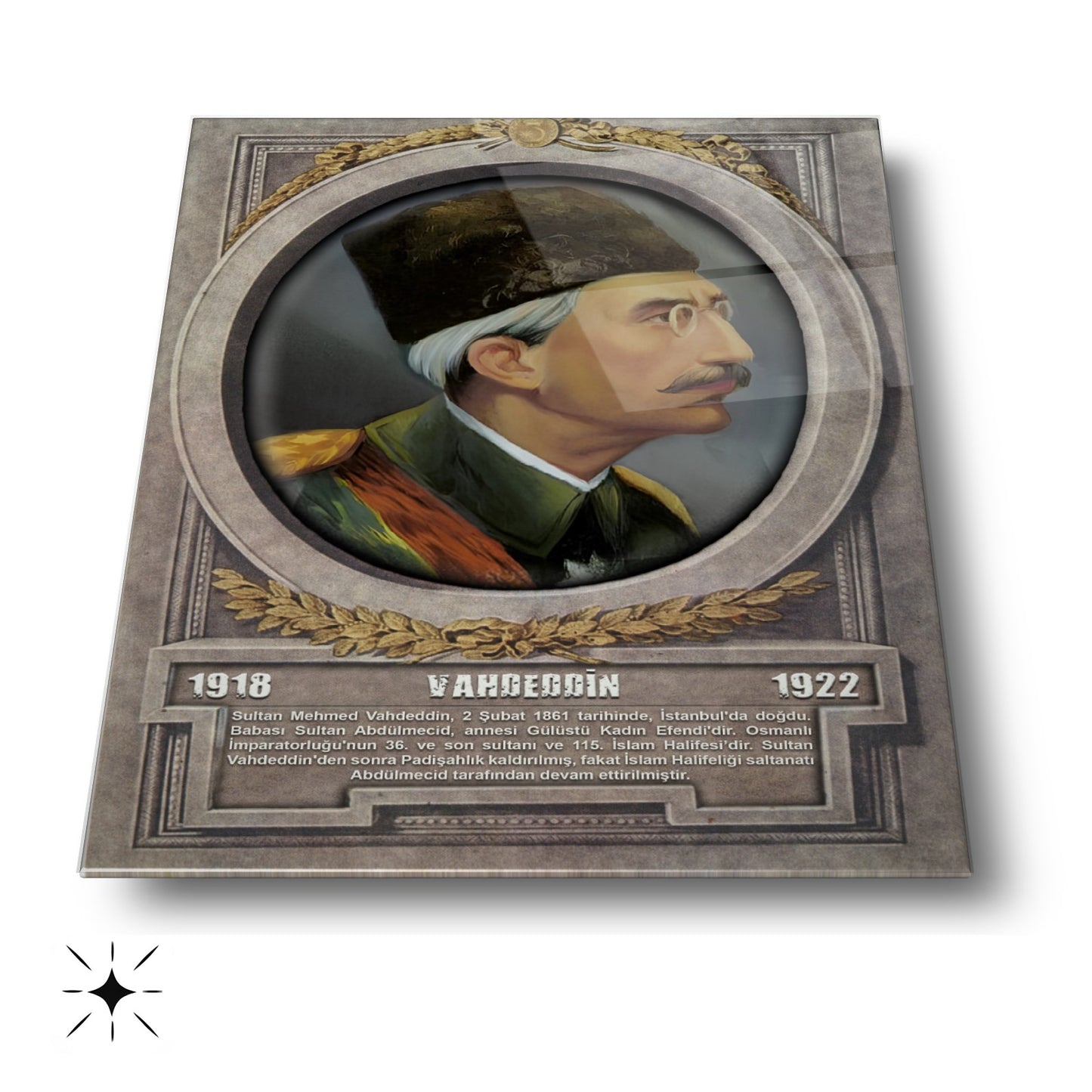 Osmanlı Padişahı Vahdettin Cam Tablo