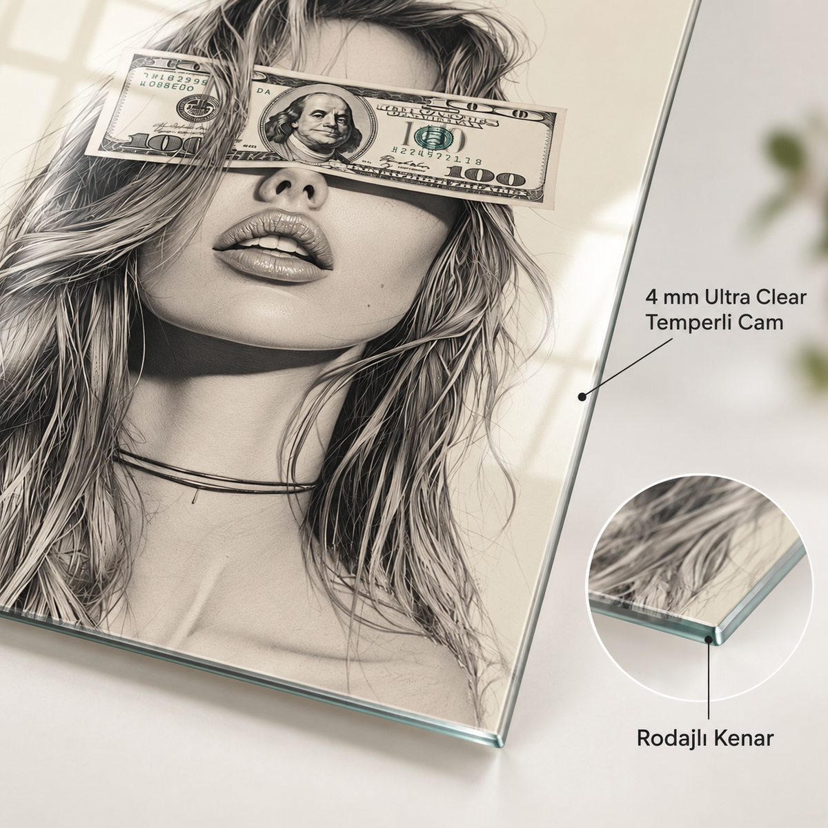 100 dolar gözlü kadın portresi dikey cam tablo 4 mm Ultra Clear rodajlı cam kenar detayı